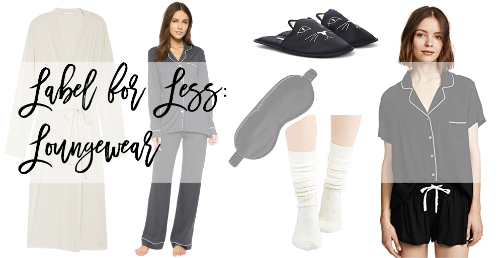 Label for Less, Have Need Want, Loungewear